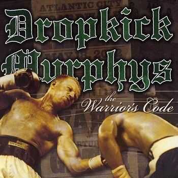 Dropkick Murphys - The Warrior's Code (2005)