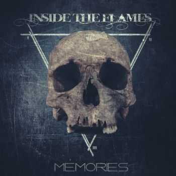 Inside The Flames - Memories [EP] (2015)