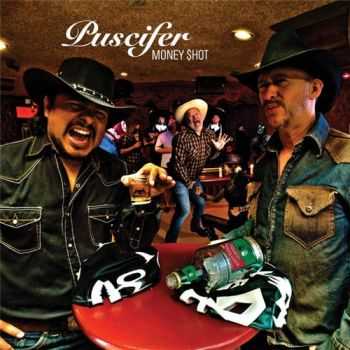 Puscifer - Money Shot (2015)