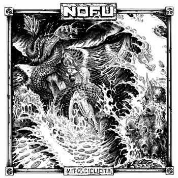 NOFU - Mito ciclicit&#224; (2015)