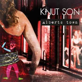 Knut Son - Alberts Town (2015)