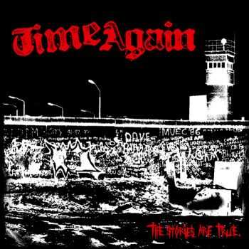 Time Again - The Stories Are True (2006)