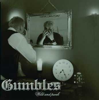 Gumbles - Wild And Punk (EP) (2002)