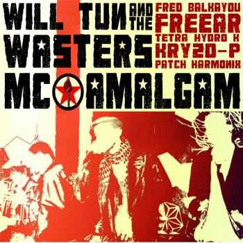 Will Tun And The Wasters - Unite And Charge (Feat. Mc Amalgam) (2013)