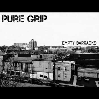 Pure Grip - Empty Barracks EP (2015)