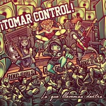 &#161;Tomar Control! - Lo que llevamos dentro (2015)