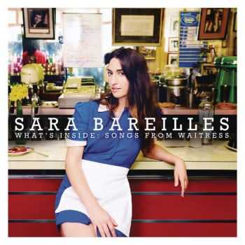 Sara Bareilles - Whats Inside: Songs From Waitress (2015)