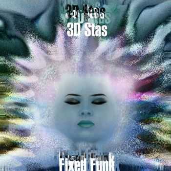 3D Stas - Fixed Funk (2005)