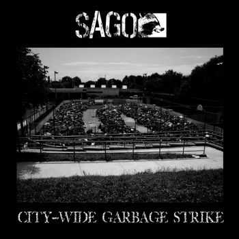 SAGO - City Wide Garbage Strike (2015)