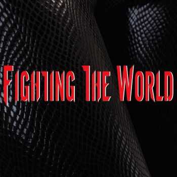 Fighting The World - F.T.W. (2015)