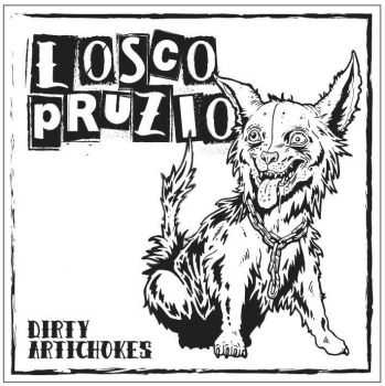 Dirty Artichokes - Losco Pruzio (2015)