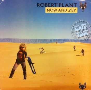 Robert Plant - Now And Zep (1988) Lossless