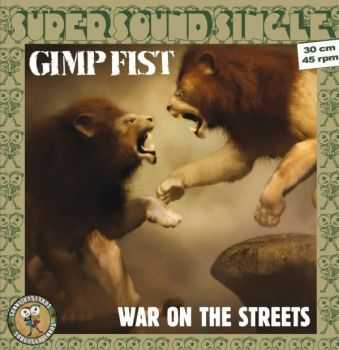 Gimp Fist - War On The Streets (EP) (2014)