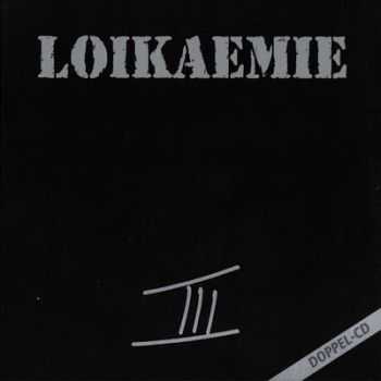 Loikaemie - III (2002)