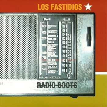 Los Fastidios - Radio Boots (EP) (1999)