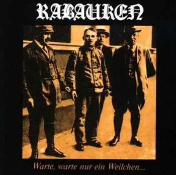 Rabauken - Warte, Warte Nur Ein Weilchen... (1993)