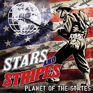 Stars And Stripes - Planet Of The States (2015)