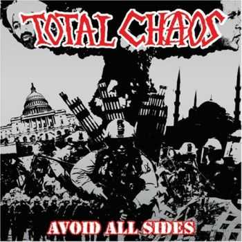 Total Chaos - Avoid All Sides (2008)