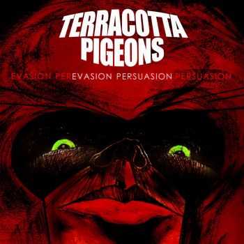 Terracotta Pigeons - Evasion Persuasion (2015)