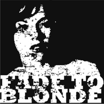 Fade To Blonde - Demo (2015)