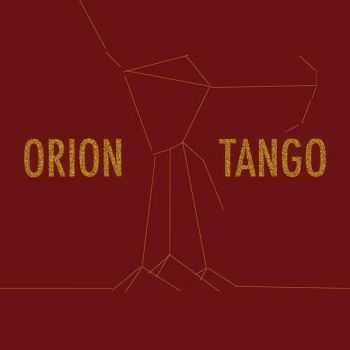 Orion Tango - Orion Tango (2015)