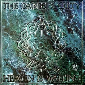 The Danse Society - Heaven Is Waiting 1984 (Reissue 2002)