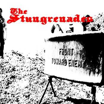 The Stungrenades - Front Toward Enemy (2015)