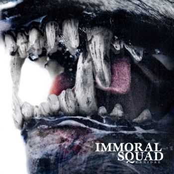 Immoral Squad - Canidae [ep] (2015)