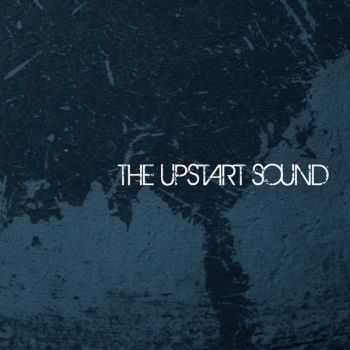 The Upstart Sound - The Upstart Sound (2015)