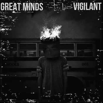 Great Minds / Vigilant - Split [ep] (2015)