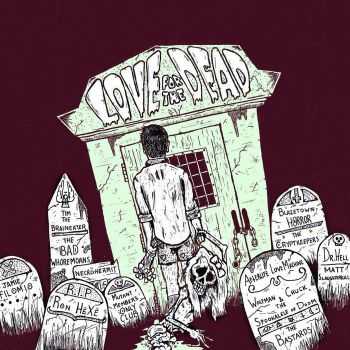 Various Artists - Love For The Dead (2015)