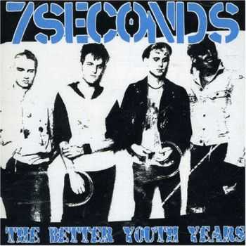 7Seconds - The Better Youth Years (2001)