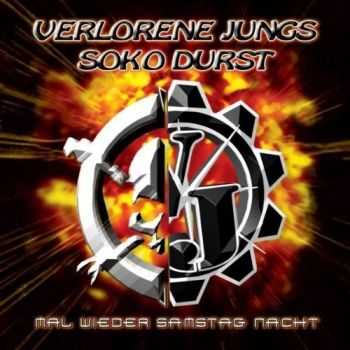 Verlorene Jungs / Soko Durst - Mal Wieder Samstagnacht (2006)