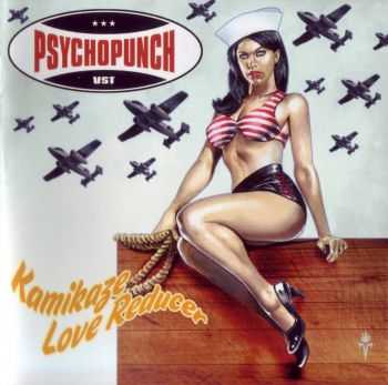 Psychopunch - Kamikaze Love Reducer (2006)