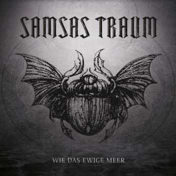 Samsas Traum - Wie Das Ewige Meer (2015)