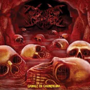 Bone Gnawer - Canale Di Carneficina [EP] (2015)