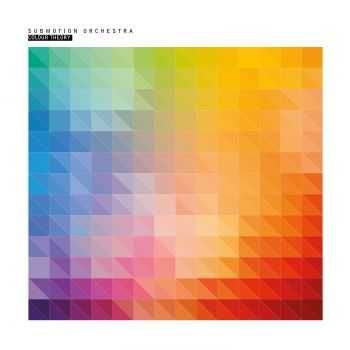 Submotion Orchestra - Colour Theory (2016)