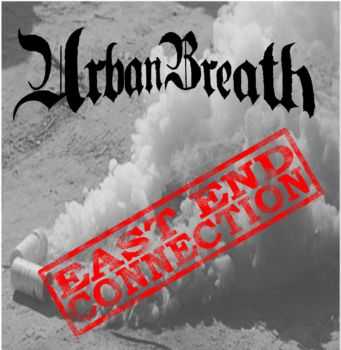 Urban Breath - Eastend Connection EP (2015)