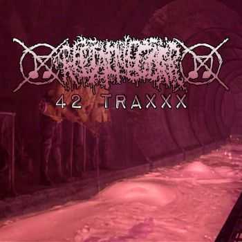 Rectal Nectar - 42 Traxxx (EP) (2015)