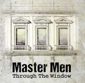 Master Men - Through The Window (2015)