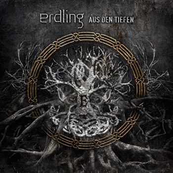 Erdling - Aus den Tiefen (Deluxe Edition) (2016)