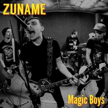 Zuname  Magic Boys [EP] (2016)