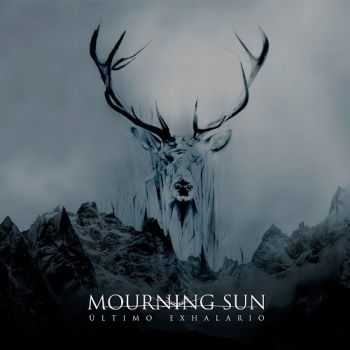 Mourning Sun - &#218;ltimo Exhalario (2016)