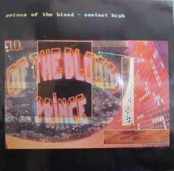 Prince Of The Blood - Contact High (1986)