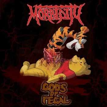 Gods Of Fecal/ Morbidity (Split) (2016)