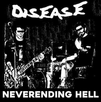 Disease - Distorted Minds vol.2-Neverending Hell (2016)