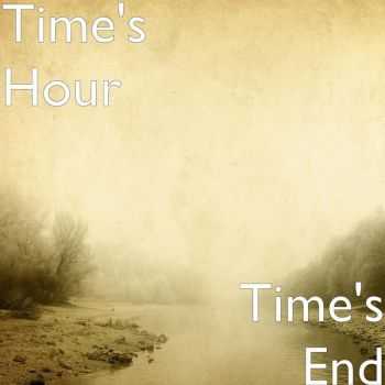 Time's Hour - Time's End (2016)