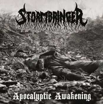 Stormbringer - Apocalyptic Awakening (2016)