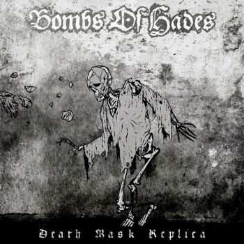 Bombs Of Hades - Death Mask Replica (2016)