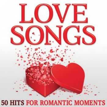 VA - Love Songs: 50 Hits for Romantic Moments (2014)